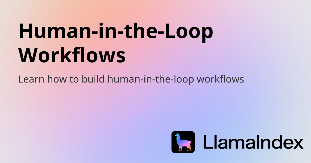 Human-in-the-Loop Workflows | Developer Documentation