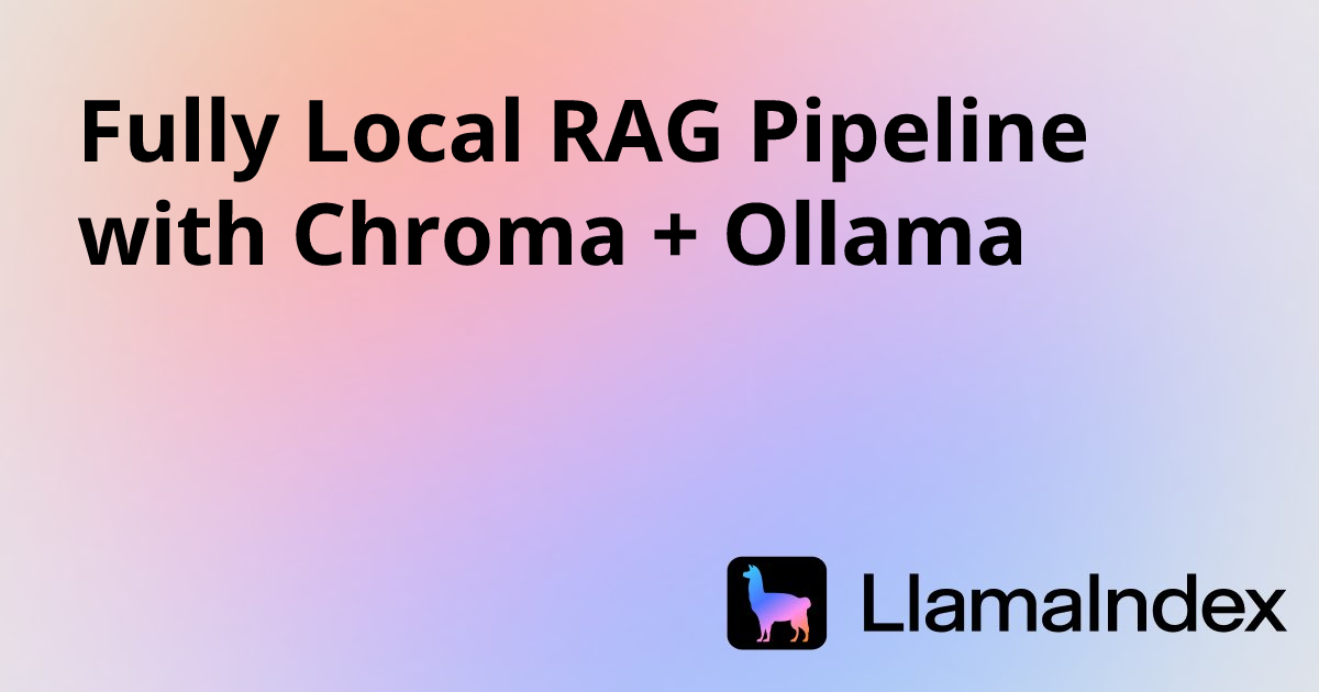 Fully Local RAG Pipeline with Chroma + Ollama | Developer Documentation