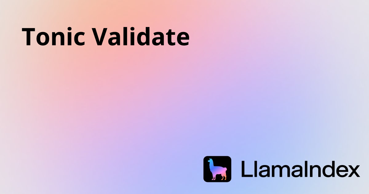 Tonic Validate | Developer Documentation