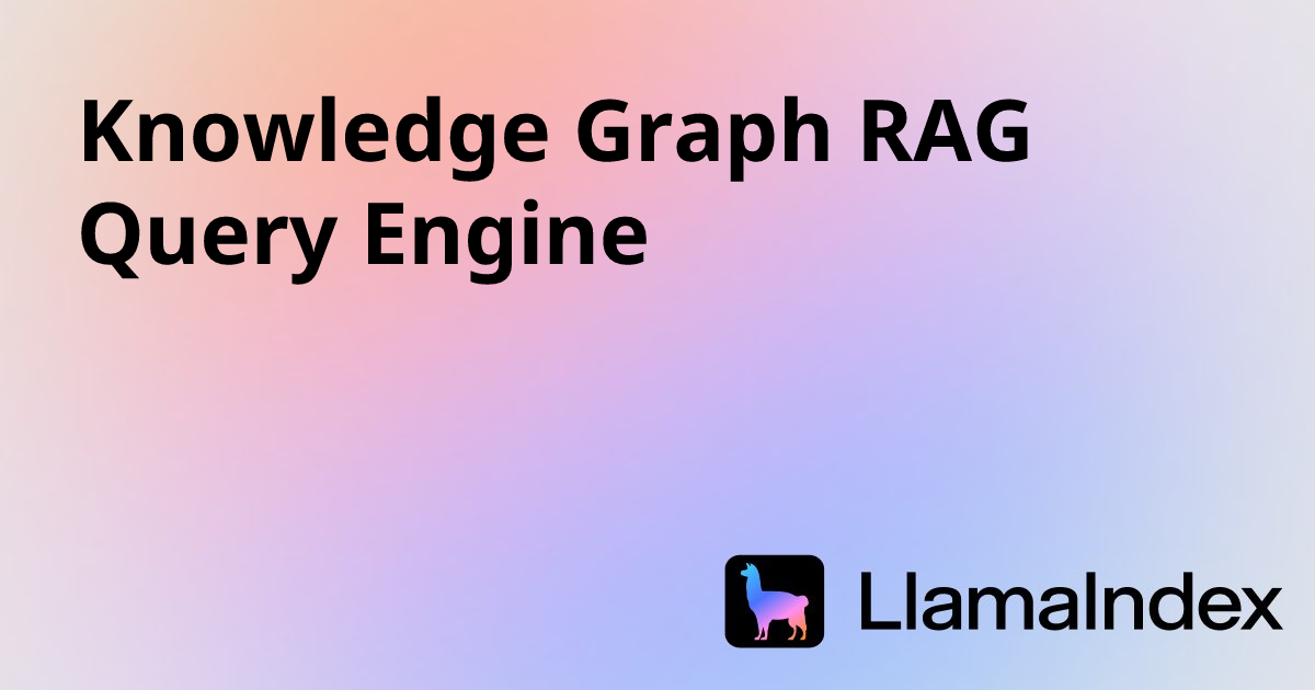 Knowledge Graph RAG Query Engine | Developer Documentation