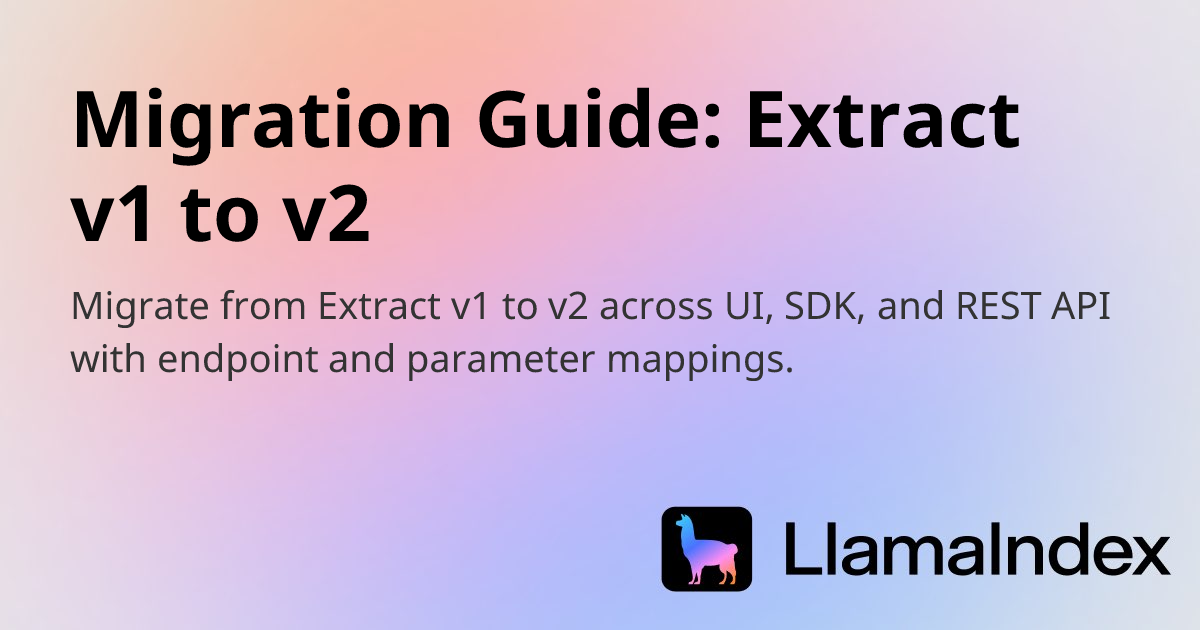 Migration Guide: Extract v1 to v2 | Developer Documentation