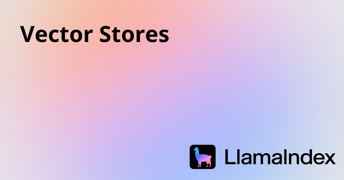 Vector Stores | Developer Documentation