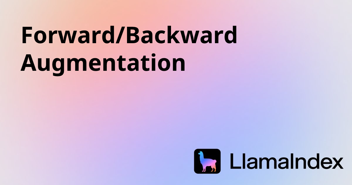 Forward/Backward Augmentation | Developer Documentation