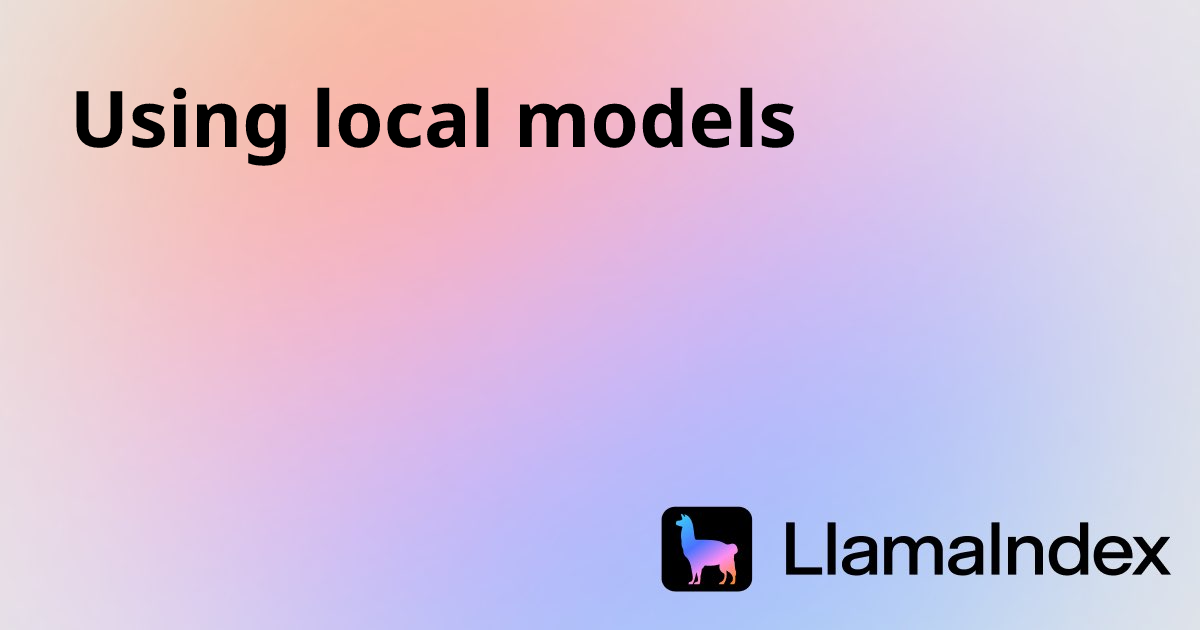 Using local models | Developer Documentation