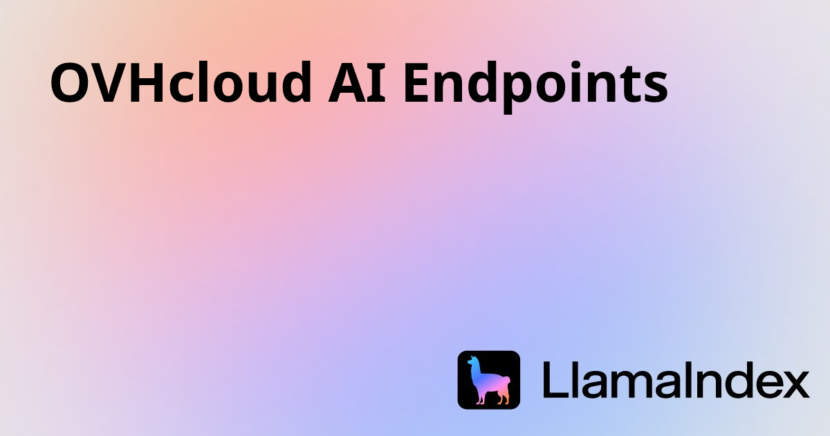 Ovhcloud Map OVHcloud AI Endpoints | Developer Documentation
