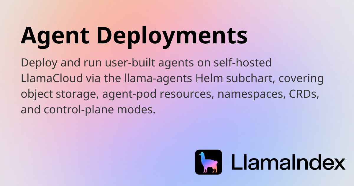 Agent Deployments | Developer Documentation