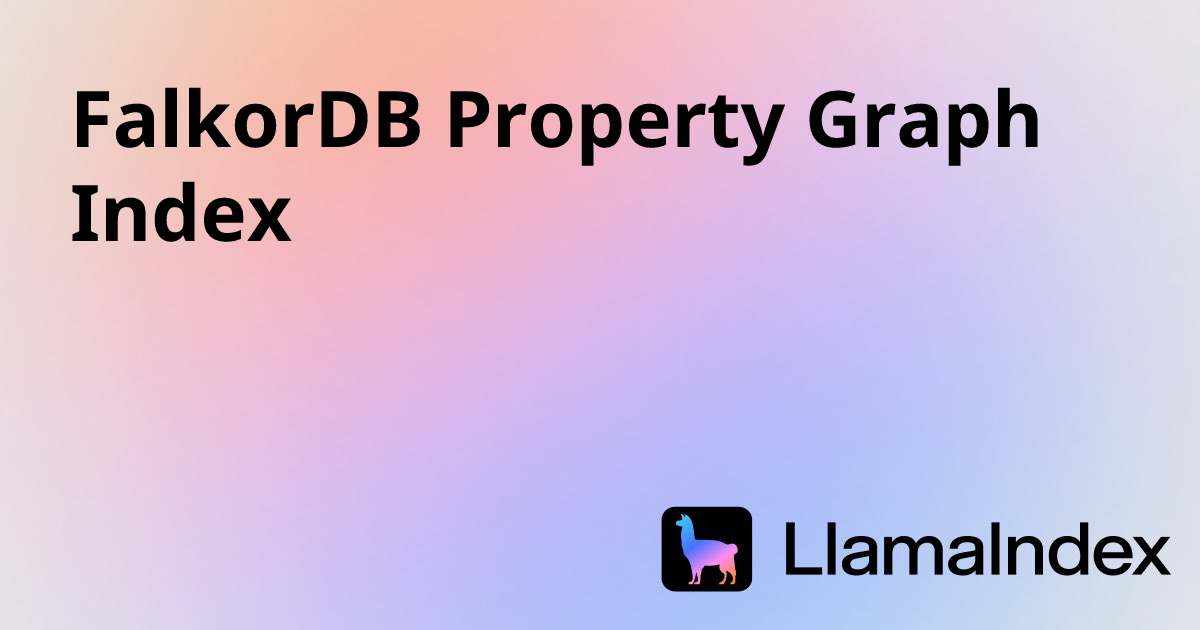 FalkorDB Property Graph Index | Developer Documentation
