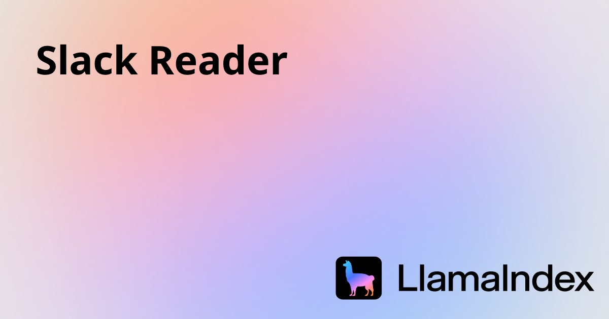 Slack Reader | Developer Documentation