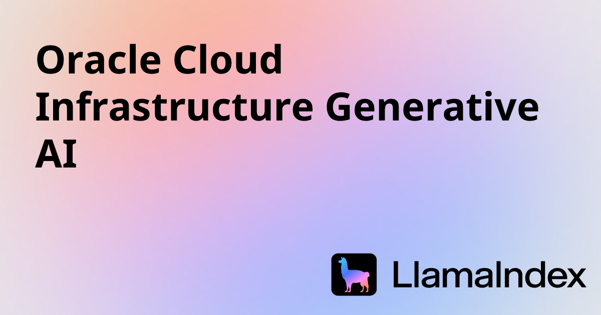 Oracle Cloud Infrastructure Generative AI | Developer Documentation