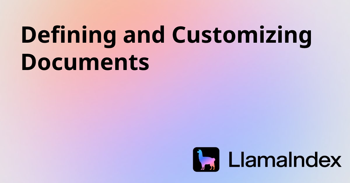 Defining and Customizing Documents | Developer Documentation