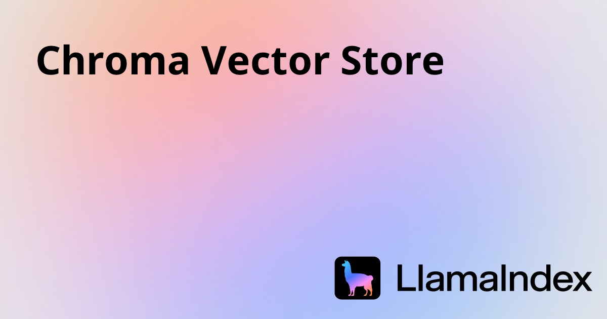 Chroma Vector Store | Developer Documentation